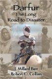Darfur: The Long Road to Disaster